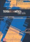 Papel TEORIA DE LA MUSICA UNA GUIA (COLECCION TEZONTLE)
