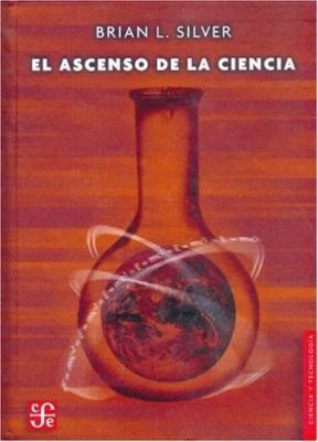 Papel ASCENSO DE LA CIENCIA (SERIE CIENCIA Y TECNOLOGIA) (CARTONE)