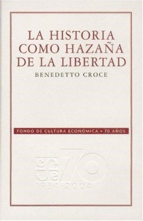 Papel HISTORIA COMO HAZAÑA DE LA LIBERTAD (COLECCION 70 AÑOS)