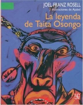 Papel LEYENDA DE TAITA OSONGO (COLECCION A LA ORILLA DEL VIENTO)