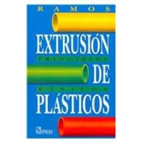 Papel PRINCIPIOS BASICOS DE EXTRUSION DE PLASTICOS