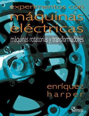 Papel EXPERIMENTOS CON MAQUINAS ELECTRICAS MAQUINAS ROTATORIAS Y TRANSFORMADORES