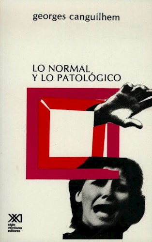 Papel LO NORMAL Y LO PATOLOGICO (SALUD Y SOCIEDAD)