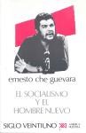 Papel SOCIALISMO Y EL HOMBRE NUEVO (COLECCION AMERICA NUESTRA)