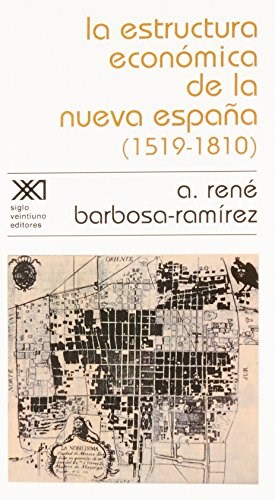 Papel ESTRUCTURA ECONOMICA DE LA NUEVA ESPAÑA 1519-1810