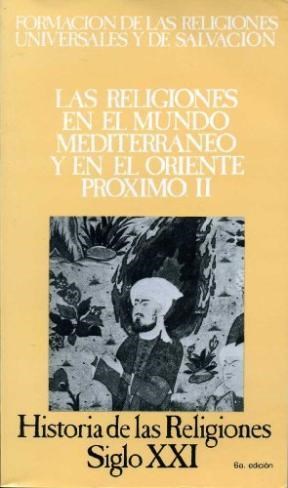Papel RELIGIONES EN EL MUNDO MEDITERRANEO Y EN EL ORIENTE PROXIMO 2 (HISTORIA DE LAS RELIGIONES 6)