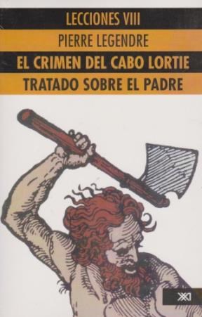 Papel CRIMEN DEL CABO LORTIE / TRATADO SOBRE EL PADRE (RUSTICO)