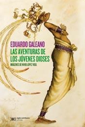 Papel AVENTURAS DE LOS JOVENES DIOSES (BIBLIOTECA EDUARDO GALEANO) (CARTONE)