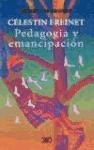 Papel CELESTIN FREINET PEDAGOGIA Y EMANCIPACION (EDUCACION) (BOLSILLO)