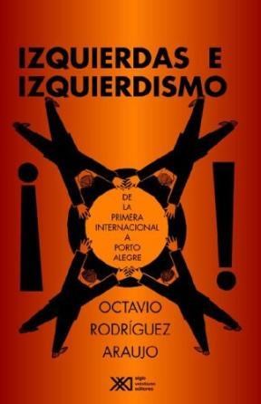 Papel IZQUIERDAS E IZQUIERDISMO DE LA PRIMERA INTERNACIONAL A PORTO ALEGRE (SOCIOLOGIA Y POLITICA)