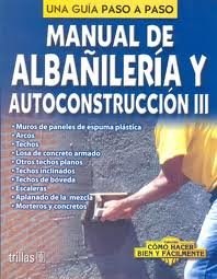Papel MANUAL DE ALBAÑILERIA Y AUTOCONSTRUCCION III