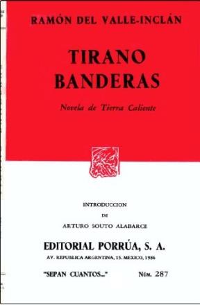 Papel TIRANO BANDERAS NOVELA DE TIERRA CALIENTE (COLECCION SEPAN CUENTOS 287)