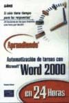 Papel APRENDIENDO AUTOMATIZACION DE TAREAS CON MICROSOFT WORD 2000 EN 24 HORAS