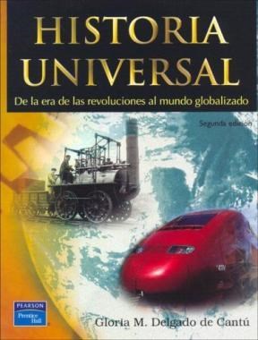Papel HISTORIA UNIVERSAL DE LA ERA DE LAS REVOLUCIONES AL MUNDO GLOBALIZADO