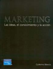 Papel MARKETING LAS IDEAS EL CONOCIMIENTO Y LA ACCION