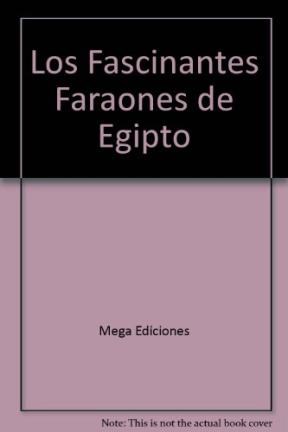 Papel MEGASCOPE HISTORIA LOS FASCINANTES FARAONES DE EGIPTO