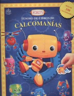 Papel ROBOTS (COLECCION TESORO DE LIBROS DE CALCOMANIAS) (MAS DE 350 CALCOMANIAS) (RUSTICA)