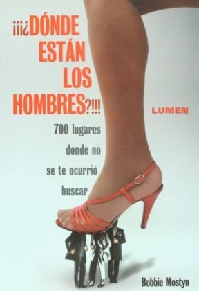 Papel DONDE ESTAN LOS HOMBRES 700 LUGARES DONDE NO SE TE OCUR