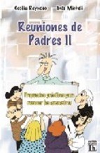 Papel REUNIONES DE PADRES II PROPUESTAS PRACTICAS PARA RENOVAR LOS ENCUENTROS