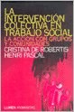 Papel INTERVENCION COLECTIVA EN TRABAJO SOCIAL LA ACCION CON GRUPOS Y COMUNIDADES11
