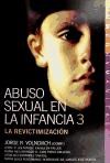 Papel ABUSO SEXUAL EN LA INFANCIA 3 LA REVICTIMIZACION (COLECCION MINORIDAD Y FAMILIA)