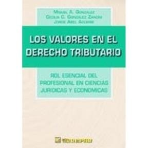 Papel VALORES EN EL DERECHO TRIBUTARIO ROL ESENCIAL DEL PROFE  SIONAL EN CIENCIAS JURIDICAS Y ECON