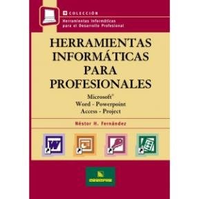 Papel HERRAMIENTAS INFORMATICAS PARA PROFESIONALES (HERRAMIEN  TAS INFORMATICAS PARA EL DESARROLLO