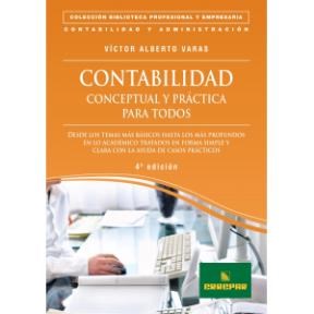 Papel CONTABILIDAD CONCEPTUAL Y PRACTICA PARA TODOS (4 EDICION) (BIBLIOTECA PROFESIONAL Y EMPRESARIA)