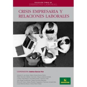 Papel CRISIS EMPRESARIA Y RELACIONES LABORALES (COLECCION TEM  AS DE DERECHO LABORAL)