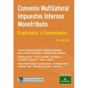 Papel CONVENIO MULTILATERAL IMPUESTOS INTERNOS MONOTRIBUTO (E  XPLICADOS Y COMENTADOS)