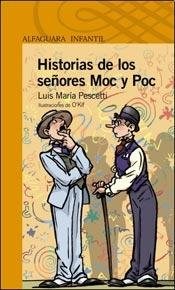 Papel HISTORIAS DE LOS SEÑORES MOC Y POC (SERIE NARANJA) (10 AÑOS)