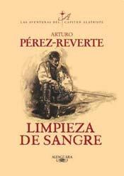 Papel LIMPIEZA DE SANGRE (LAS AVENTURAS DEL CAPITAN ALATRISTE)