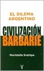 Papel DILEMA ARGENTINO CIVILIZACION O BARBARIE