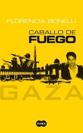 Papel CABALLO DE FUEGO GAZA [TERCERA PARTE] (RUSTICA)