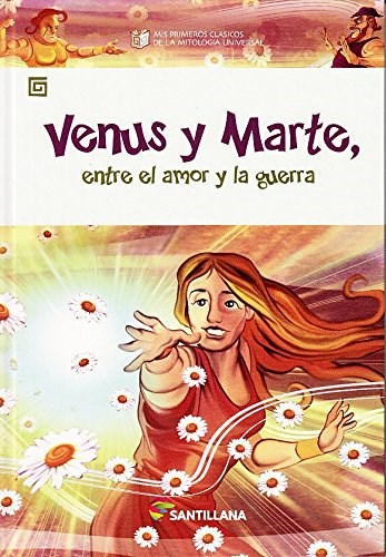 Papel VENUS Y MARTE ENTRE EL AMOR Y LA GUERRA (MIS PRIMEROS CLASICOS DE LA MITOLOGIA UNIVERSAL)
