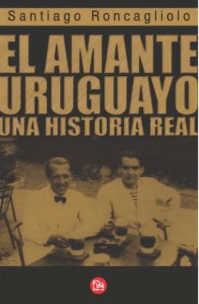 Papel AMANTE URUGUAYO UNA HISTORIA REAL (NARRATIVA 148/4)