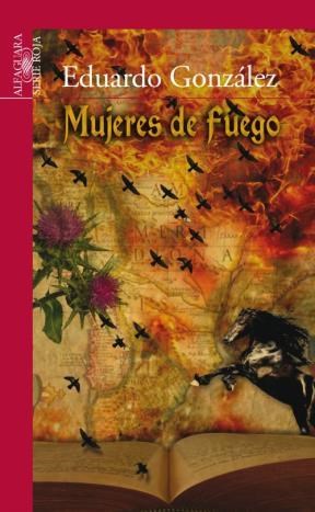 Papel MUJERES DE FUEGO [TRILOGIA DEL PIRATA ABASCAL III] (SERIE ROJA)