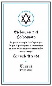Papel EICHMANN Y EL HOLOCAUSTO (COLECCION GREAT IDEAS)(BOLSILLO)