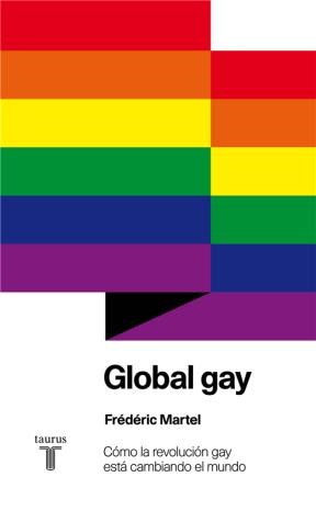 Papel GLOBAL GAY COMO LA REVOLUCION GAY ESTA CAMBIANDO EL MUNDO