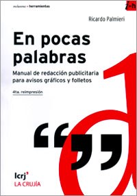 Papel EN POCAS PALABRAS MANUAL DE REDACCION PUBLICITARIA PARA