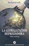 Papel GLOBALIZACION DEPREDADORA UNA CRITICA (COLECCION SOCIOLOGIA)