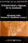 Papel SUBJETIVIDAD Y FIGURAS DE LA MEMORIA (MEMORIAS DE LA REPRESION)  (COLECCION GALERIA ABIERTA)