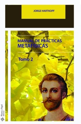 Papel MANUAL DE PRACTICAS METAFISICAS (TOMO 2) (RUSTICO)