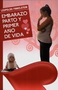 Papel EMBARAZO PARTO Y PRIMER AÑO DE VIDA (EDICION GRANDE)