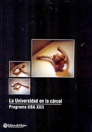 Papel UNIVERSIDAD EN LA CARCEL PROGRAMA UBA XXII (LIBROS DEL ROJAS)