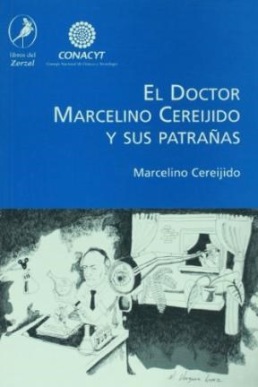 Papel DOCTOR MARCELINO CEREIJIDO Y SUS PATRAÑAS