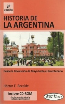 Papel HISTORIA DE LA ARGENTINA DESDE LA REVOLUCION DE MAYO HASTA EL BICENTENARIO (3/ED) (C/CD)