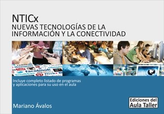 Papel NTICX NUEVAS TECNOLOGIAS DE LA INFORMACION Y LA CONECTIVIDAD