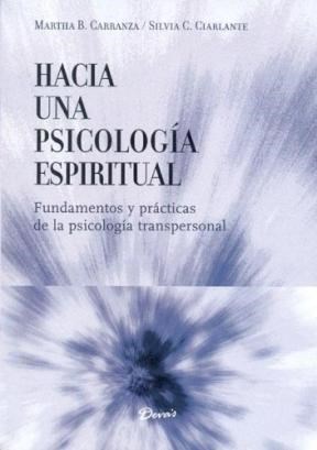 Papel HACIA UNA PSICOLOGIA ESPIRITUAL FUNDAMENTOS Y PRACTICAS (INSPIRACION) (RUSTICA)