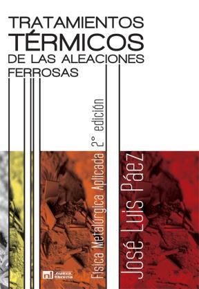 Papel TRATAMIENTOS TERMICOS DE LAS ALEACIONES FERROSAS (2 EDICION)